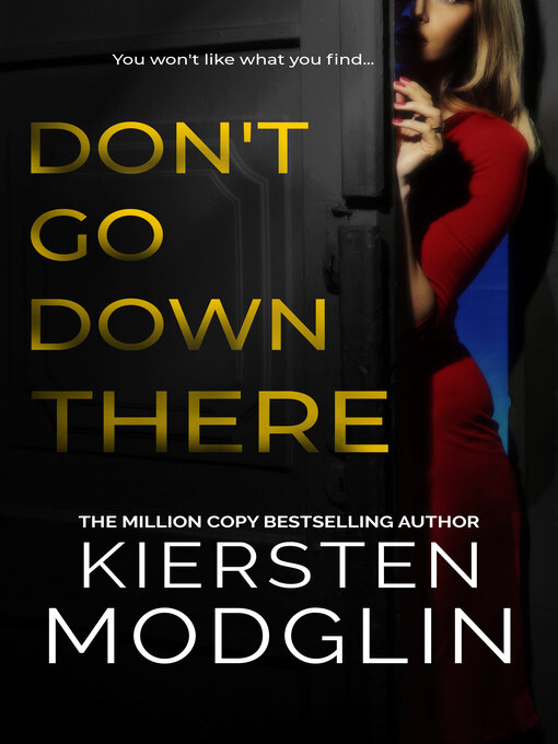 Title details for Don't Go Down There by Kiersten Modglin - Available